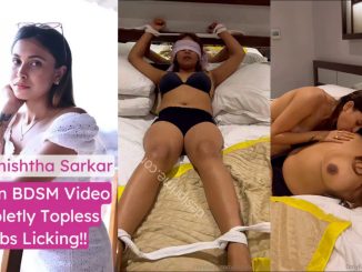 Indian Insta Model “Sarmishtha Sarkar” Lesbian BDSM Sextape